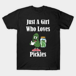 Just A Girl Who Loves Pickles Pickle T-Shirt